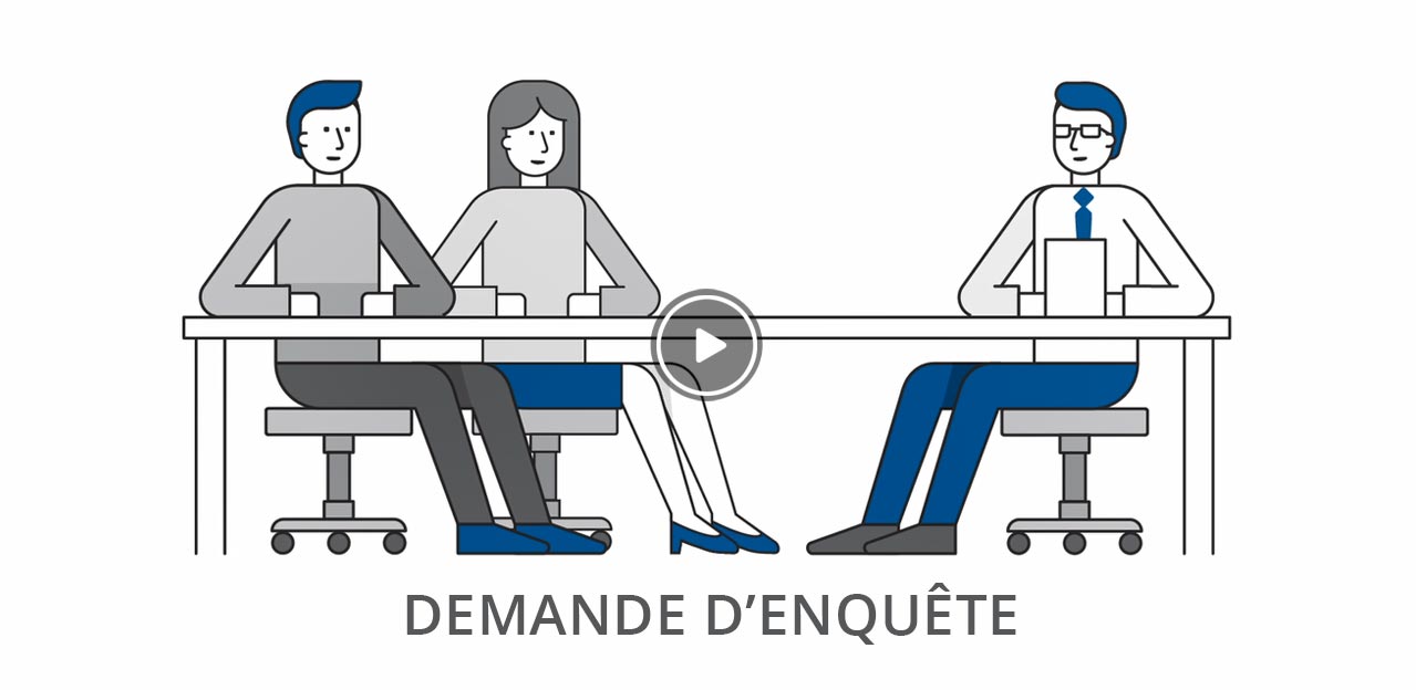 Capsule : Demande d'enquête